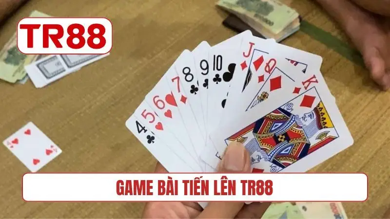 Game bài tiến lên TR88