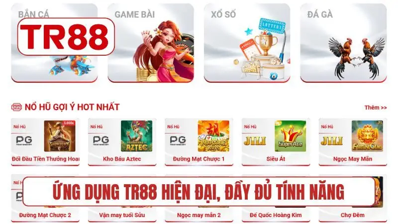 Ứng dụng TR88 hiện đại, đầy đủ tính năng